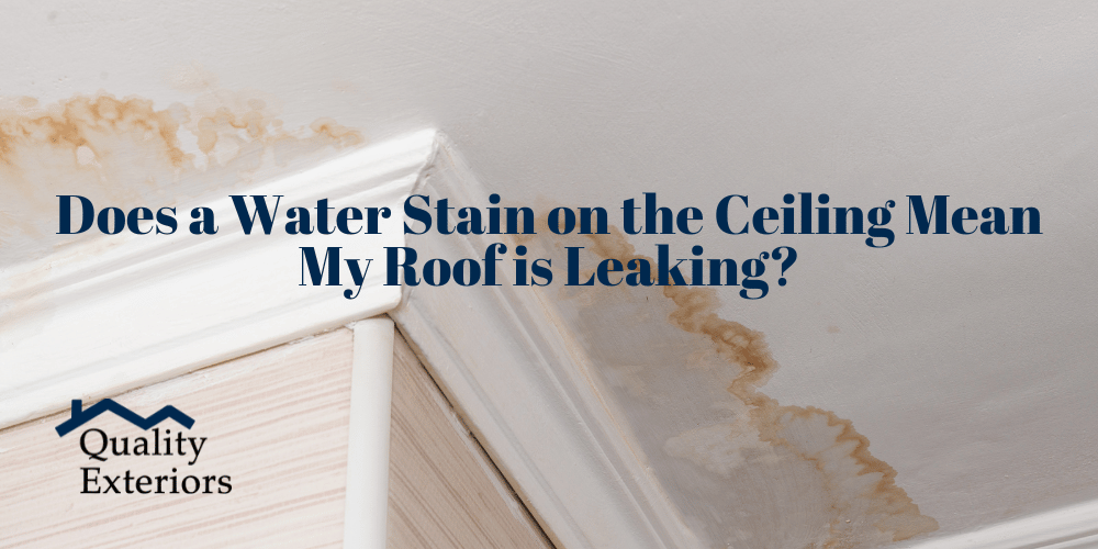 Water Stain On Ceiling Mean My Roof